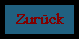 zurück